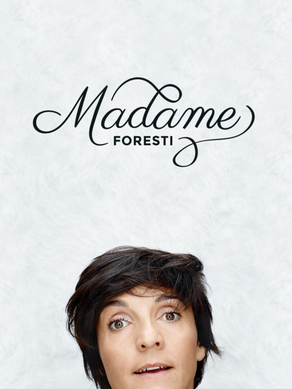 Affiche du spectacle Madame Foresti
