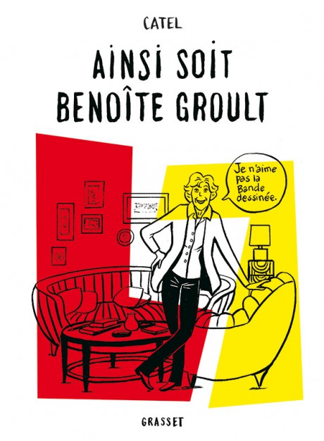 Première de couverture du roman graphique Ainsi soir Benoîte Groult de Catel
